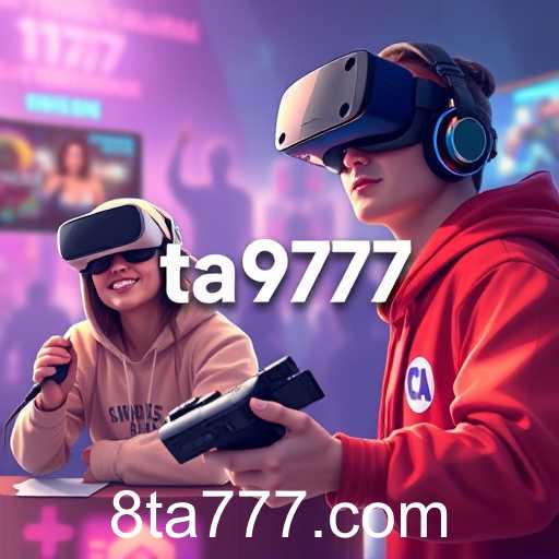 The Rise of TA777: Gaming in a New Era